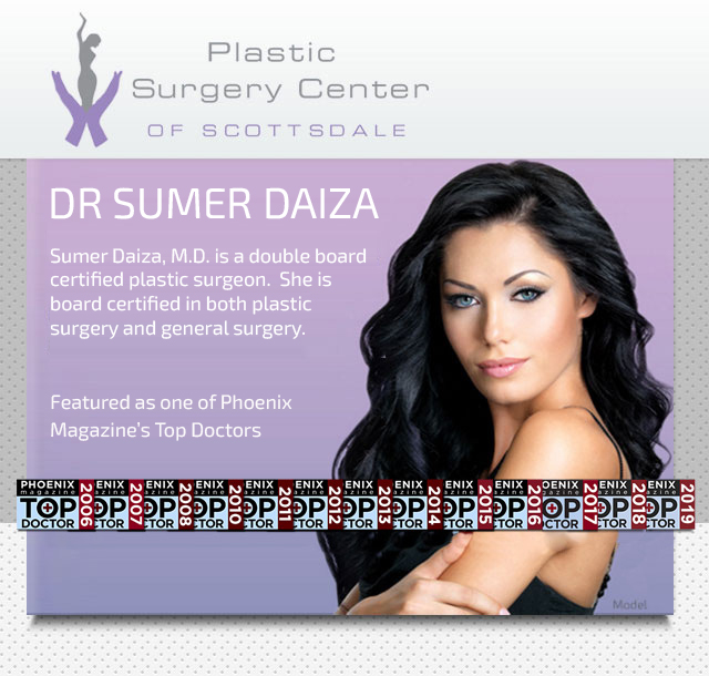 Dr. Sumer Daiza, Plastic Surgery Center of Scottsdale